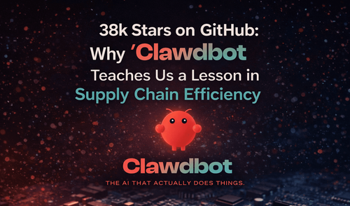 Clawdbot and Autonomous Agents Reveal a New Model for Supply Chain Execution