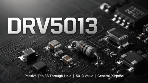 DRV5013 — Component Selection & Reliability Guide