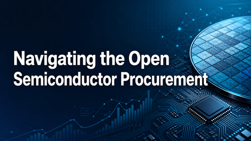 Navigating the Open Market: Semiconductor Procurement Strategies
