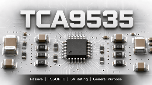 TCA9535 — Component Selection & Reliability Guide