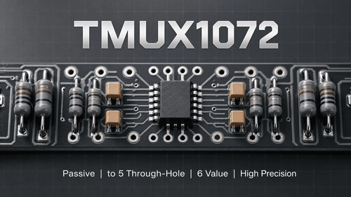 TMUX1072 — Component Selection & Reliability Guide